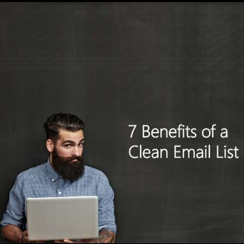 7 Benefits of a Clean Email List